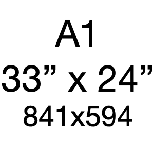 A1 ~ 33" x 24"